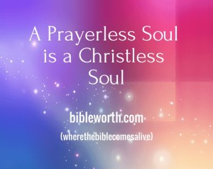 A Prayerless Soul